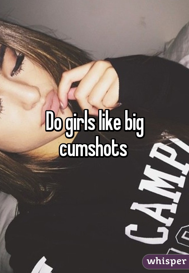 Girls Who Like Cumshots